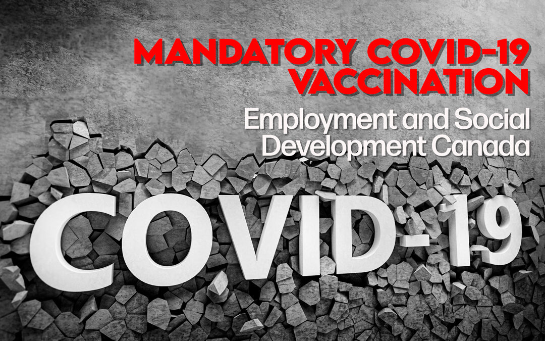 Mandatory COVID-19 vaccination – ESDC